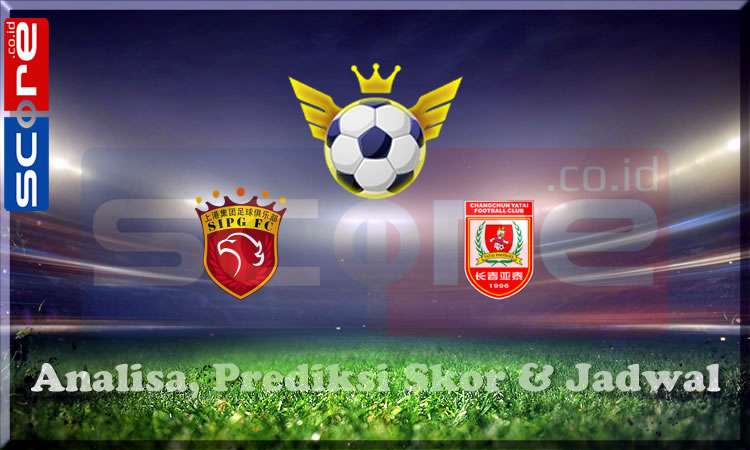 Prediksi Skor Shanghai Port vs Changchun Yatai