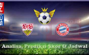 Prediksi Skor Stuttgart vs Bayern Munchen 01 Maret 2025