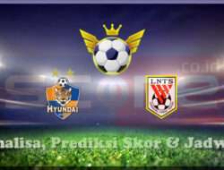 Prediksi Skor Ulsan HD vs Shandong Taishan 19 Februari 2025