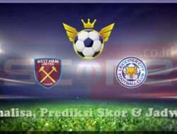 Prediksi Skor West Ham United vs Leicester City 28 Februari 2025
