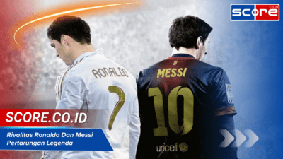 Rivalitas Ronaldo Dan Messi: Pertarungan Legenda Sepanjang Masa