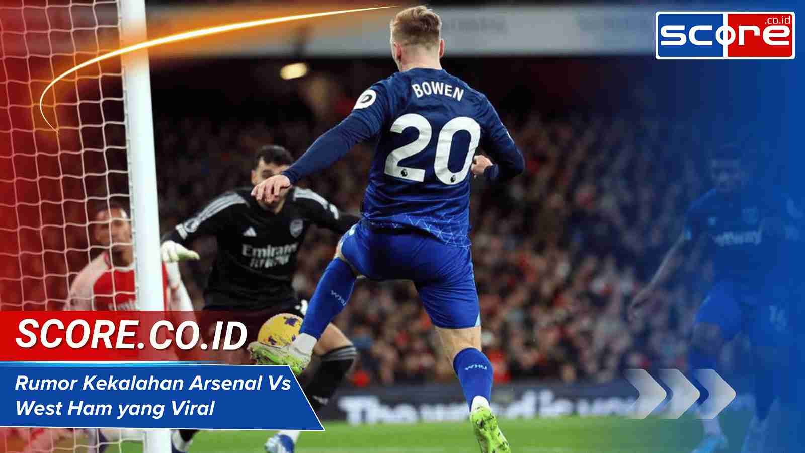 Rumor Kekalahan Arsenal Vs West Ham yang Viral