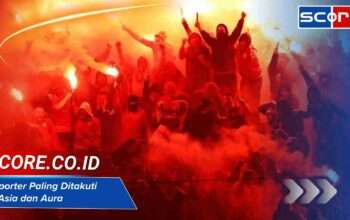 Suporter Paling Ditakuti di Asia dan Aura Mengintimidasi Mereka