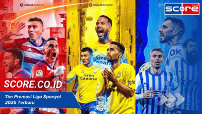 Tim Promosi Liga Spanyol 2025 Terbaru