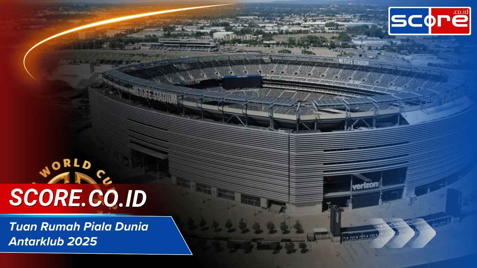 Tuan Rumah Piala Dunia Antarklub 2025 dan Persiapan Infrastruktur Unggulan