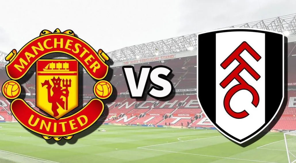 Manchester United vs Fulham