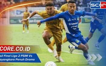 Hasil Final Liga 2 PSIM Vs Bhayangkara Penuh Drama