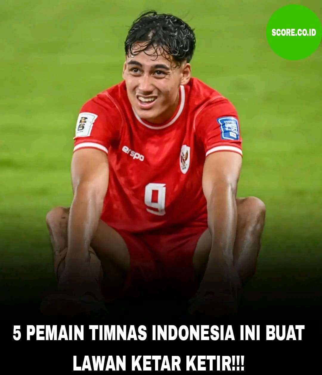 Pemain Timnas Indonesia Terbaik Saat Ini