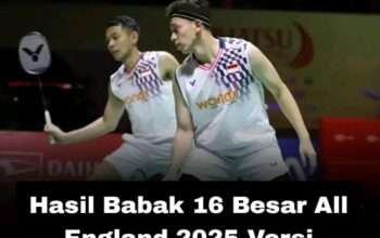 Hasil Babak 16 Besar All England 2025 Versi SCORE.CO.ID