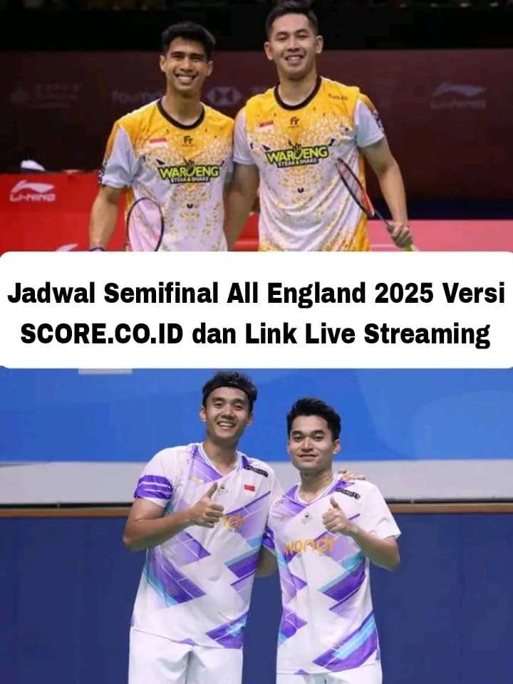 Jadwal Semifinal All England 2025