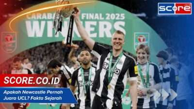 Apakah Newcastle Pernah Juara UCL