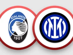 Prediksi Atalanta vs Inter Milan 17 Maret 2025
