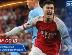 Harga Gabriel Martinelli Manchester United dan Prospek Transfernya