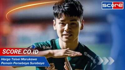 Harga Taisei Marukawa Pemain Persebaya Surabaya: Valuasi Transfer Terkini