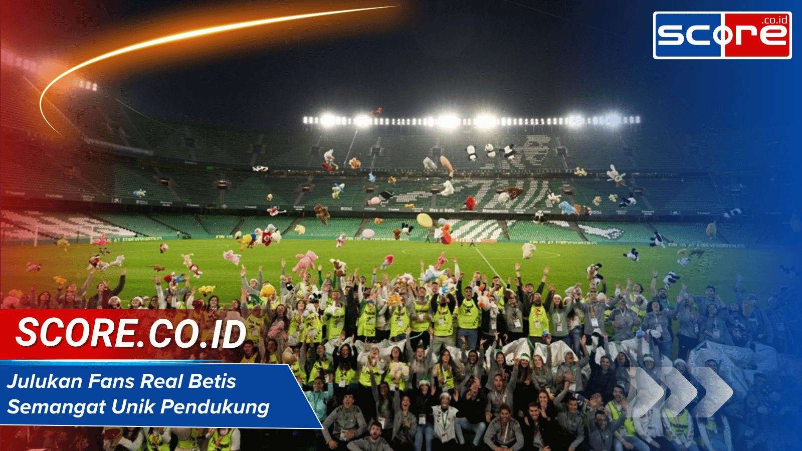 Julukan Fans Real Betis: Semangat Unik Pendukung Setia