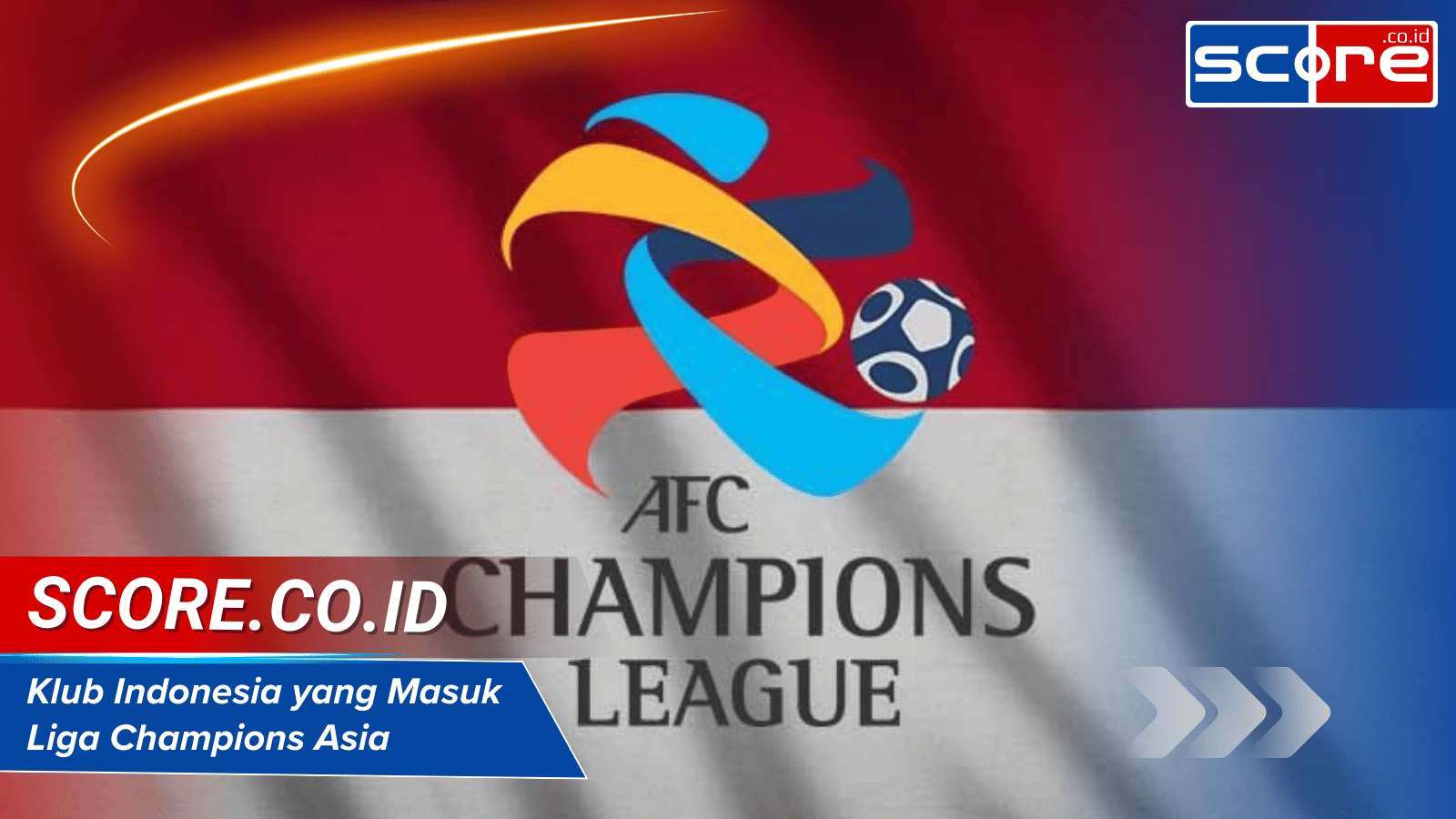 Klub Indonesia Yang Masuk Liga Champions Asia