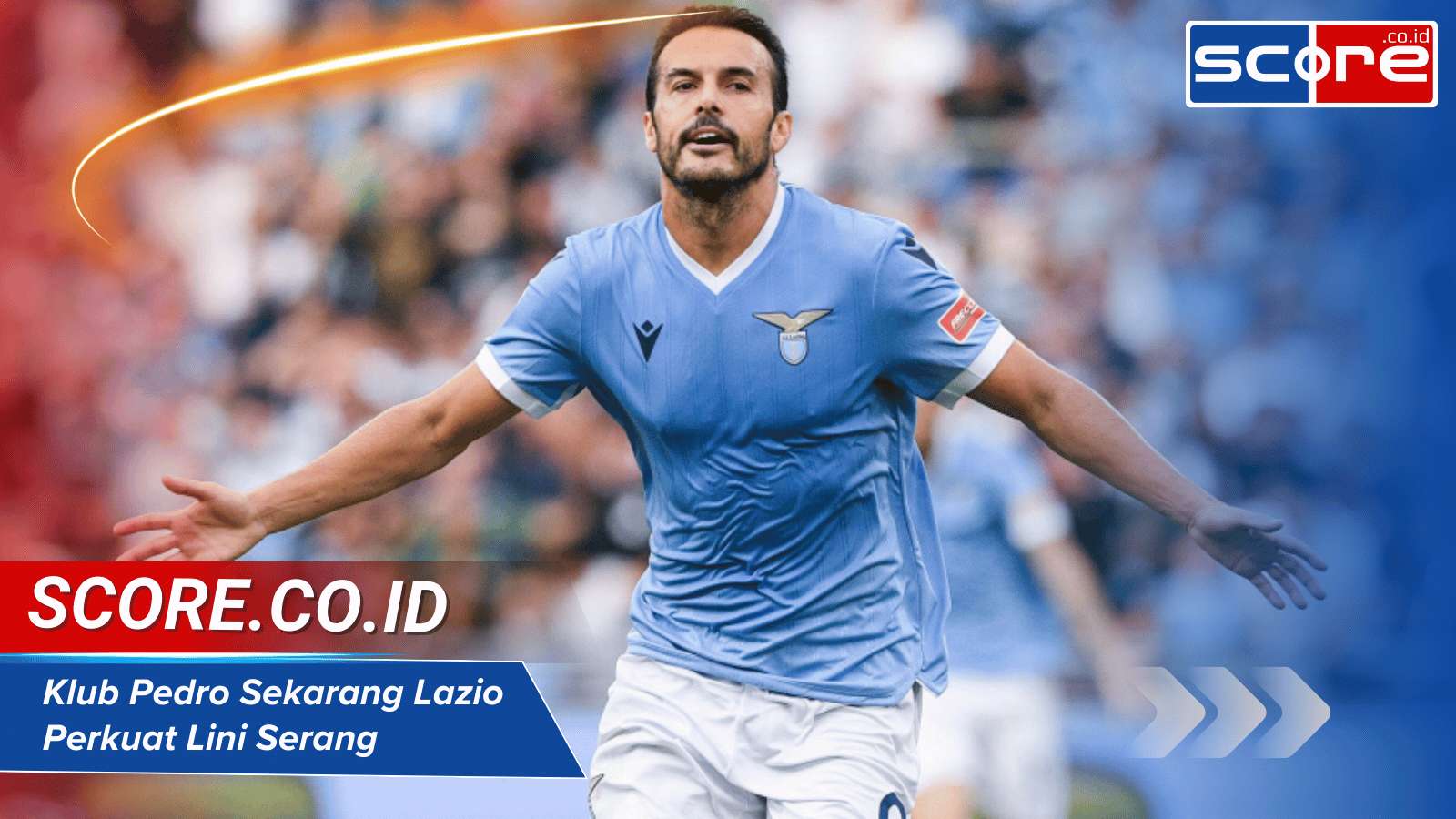 Klub Pedro Sekarang Lazio Perkuat Lini Serang dengan Talenta Baru
