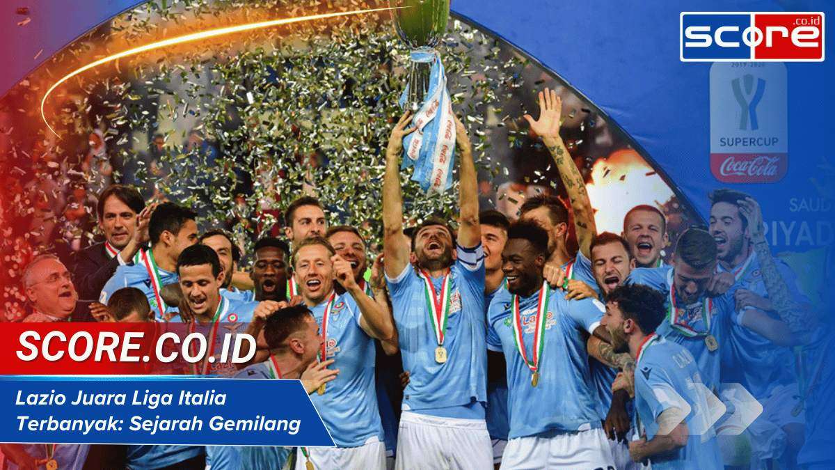 Lazio Juara Liga Italia Terbanyak: Sejarah Gemilang dan Prestasi di Serie A Modern