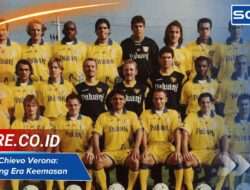 Legenda Chievo Verona: Mengenang Era Keemasan Klub Sepak Bola Italia