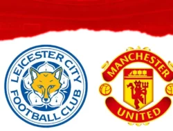Prediksi Leicester City vs Manchester United 17 Maret 2025