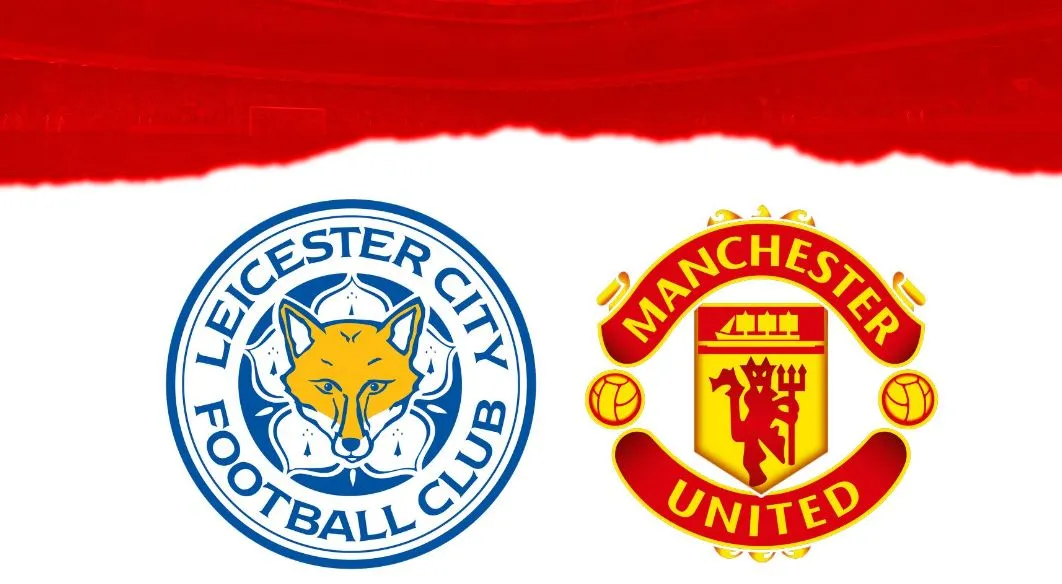 Leicester City vs Manchester United