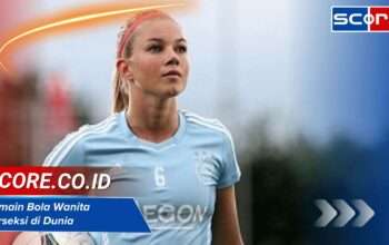 Pemain Bola Wanita Terseksi di Dunia: Kombinasi Kecantikan dan Skill 2025