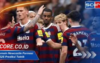 Pemain Newcastle Formasi 2025 Prediksi Taktik