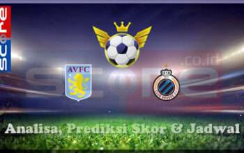 Prediksi Skor Aston Villa vs Club Brugge 13 Maret 2025