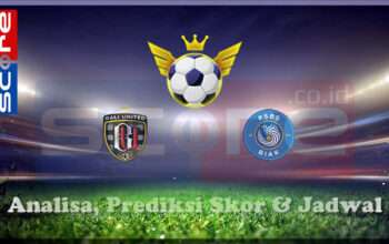 Prediksi Skor Bali United vs PSBS Biak 11 Maret 2025