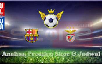 Prediksi Skor Barcelona vs Benfica 12 Maret 2025