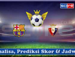 Prediksi Skor Barcelona vs Osasuna 28 Maret 2025