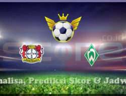 Prediksi Skor Bayer Leverkusen vs Werder Bremen 07 Maret 2025