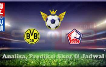 Prediksi Skor Borussia Dortmund vs LOSC Lille 05 Maret 2025
