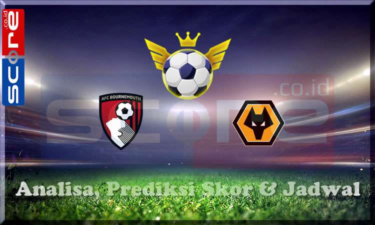 Prediksi Skor Bournemouth vs Wolverhampton
