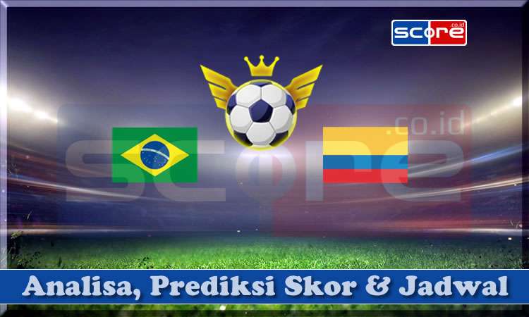 Prediksi Skor Brasil vs Kolombia