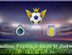 Prediksi Skor Club Brugge vs Aston Villa 05 Maret 2025