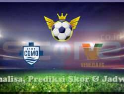 Prediksi Skor Como 1907 vs Venezia FC 08 Maret 2025