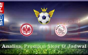 Prediksi Skor Eintracht Frankfurt vs Ajax Amsterdam 14 Maret 2025