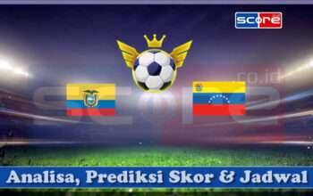 Prediksi Skor Ekuador vs Venezuela 22 Maret 2025
