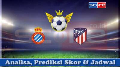 Prediksi Skor Espanyol vs Atletico Madrid