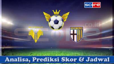 Prediksi Skor Hellas Verona vs Parma FC 31 Maret 2025