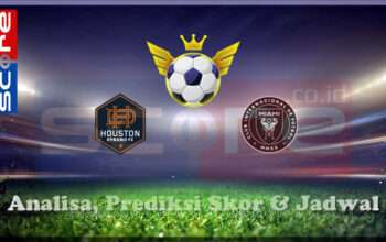 Prediksi Skor Houston Dynamo vs Inter Miami CF 03 Maret 2025