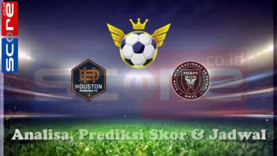 Prediksi Skor Houston Dynamo vs Inter Miami CF 03 Maret 2025