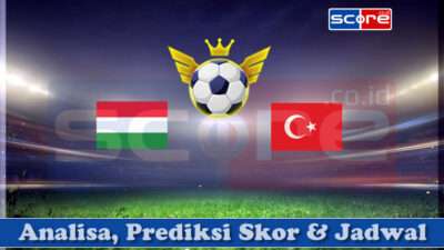 Prediksi Skor Hungaria vs Turki 24 Maret 2025