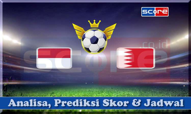 Prediksi Skor Indonesia vs Bahrain