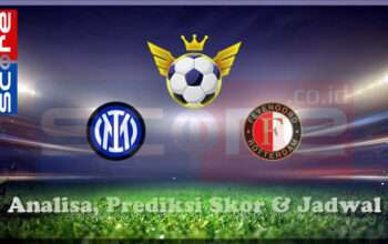 Prediksi Skor Inter Milan vs Feyenoord Rotterdam 12 Maret 2025