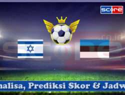 Prediksi Skor Israel vs Estonia 23 Maret 2025
