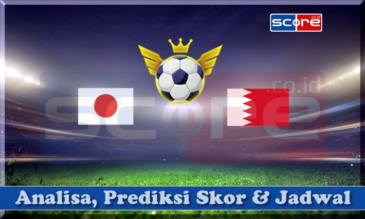 Prediksi Skor Jepang vs Bahrain