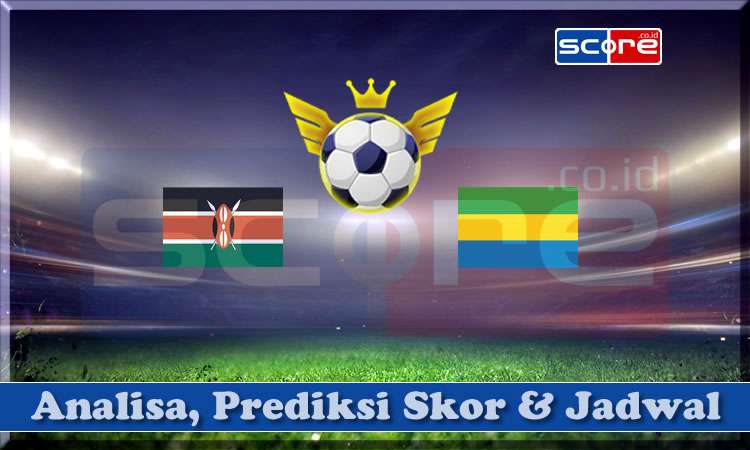 Prediksi Skor Kenya vs Gabon
