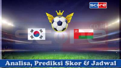 Prediksi Skor Korea Selatan vs Oman